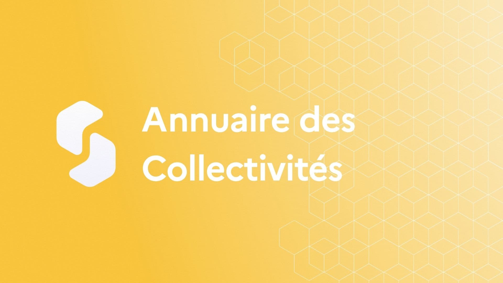 Annuaire des Collectivités : certifier et partager les informations essentielles